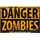 Sticker danger zombies panneau signalisation used zombie 14
