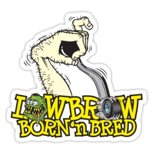 Sticker lowbrow born'n bred hand shifter monster
