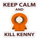 Sticker keep calm and kill kenny cartoon keep calm 1